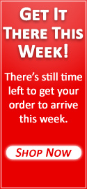 Get Your Order There This Week!